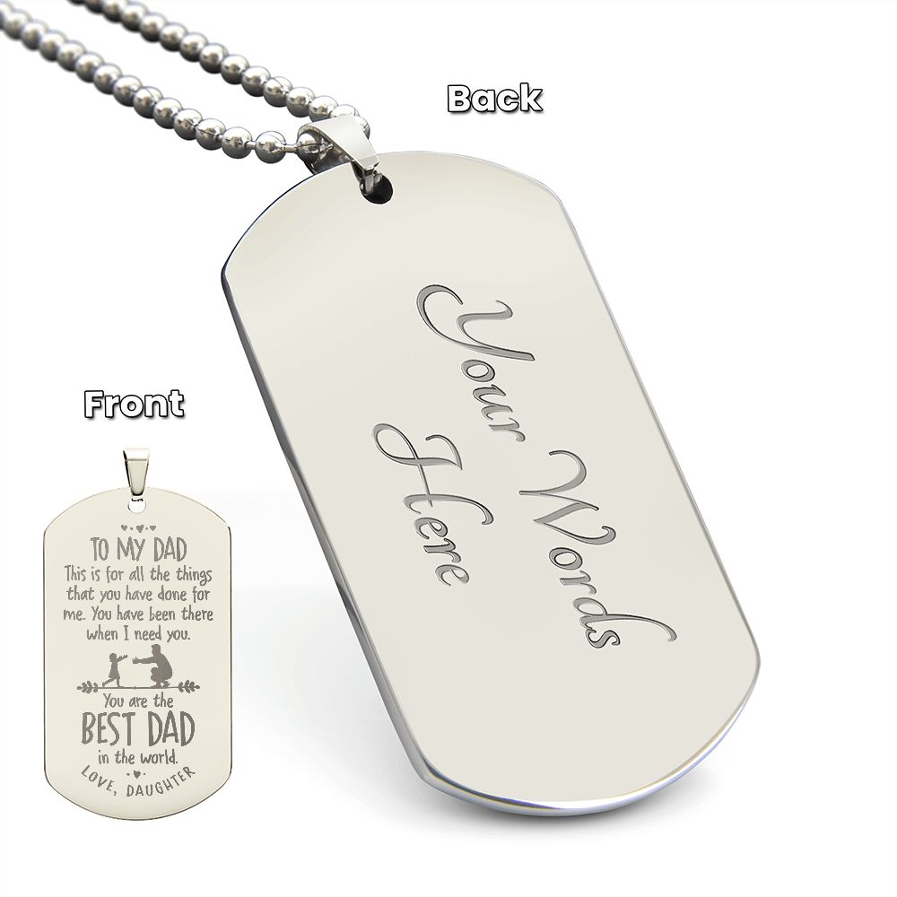 Father-Customized Engraved Dog Tag Necklace (from Daughter)