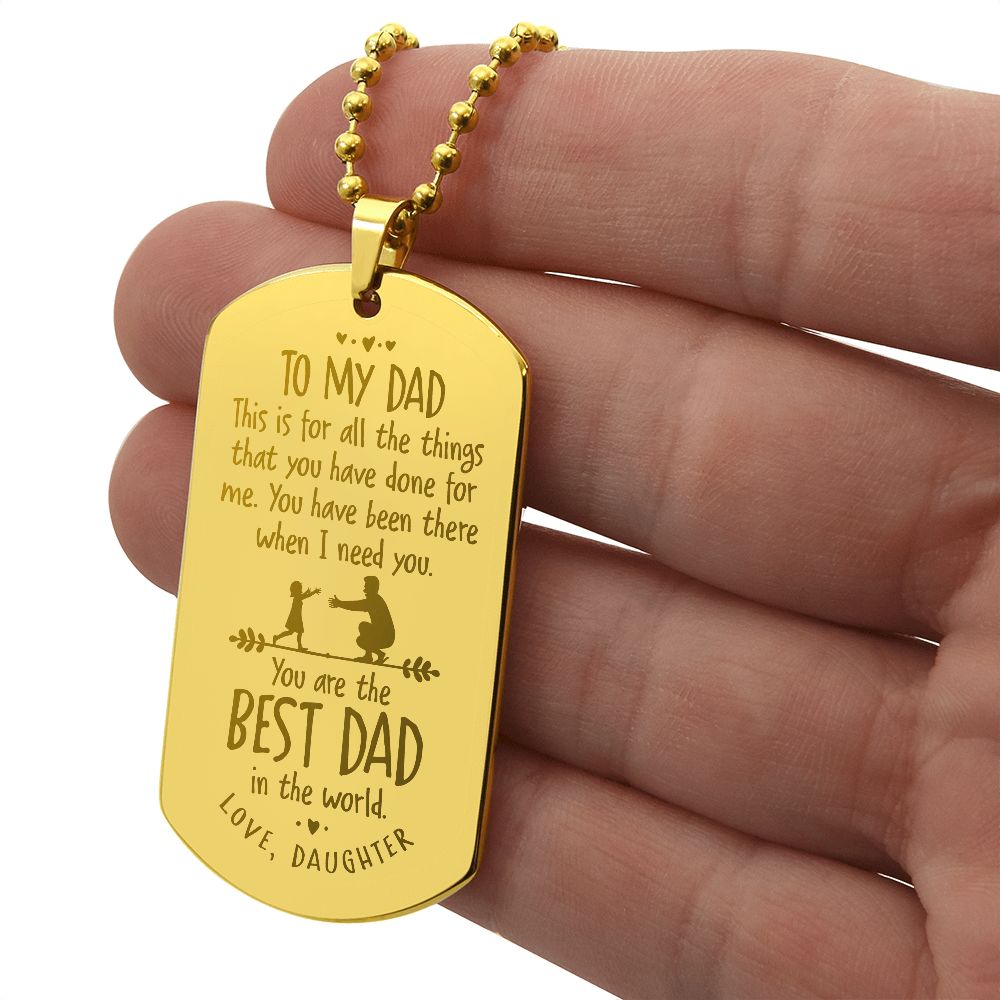 Father-Customized Engraved Dog Tag Necklace (from Daughter)