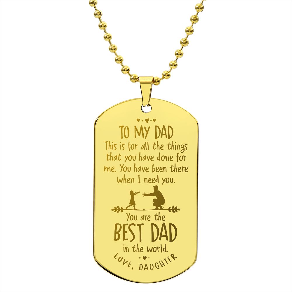 Father-Customized Engraved Dog Tag Necklace (from Daughter)