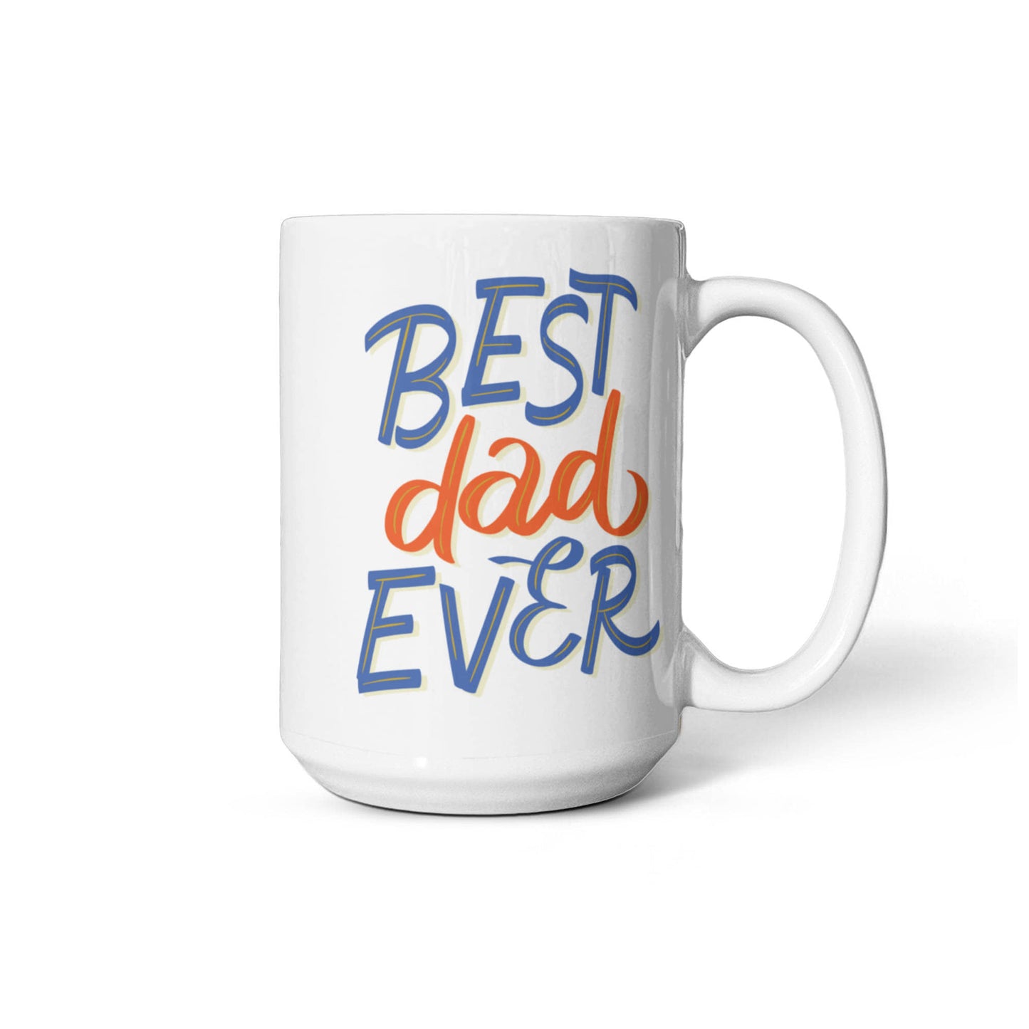 Ceramic Mug Best Dad Ever